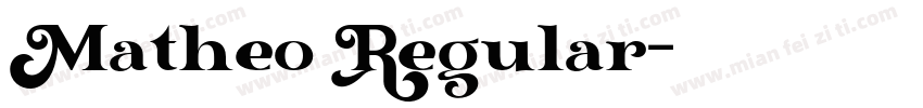 Matheo Regular字体转换